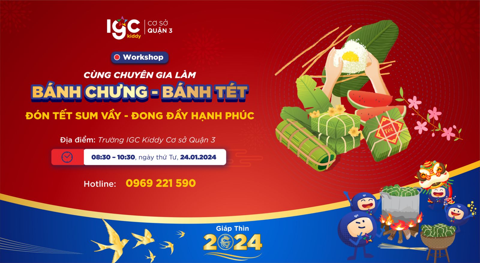 WORKSHOP "CÙNG CHUYÊN GIA LÀM BÁNH CHƯNG BÁNH TÉT ĐÓN TẾT SUM VẦY - ĐONG ĐẦY HẠNH PHÚC"