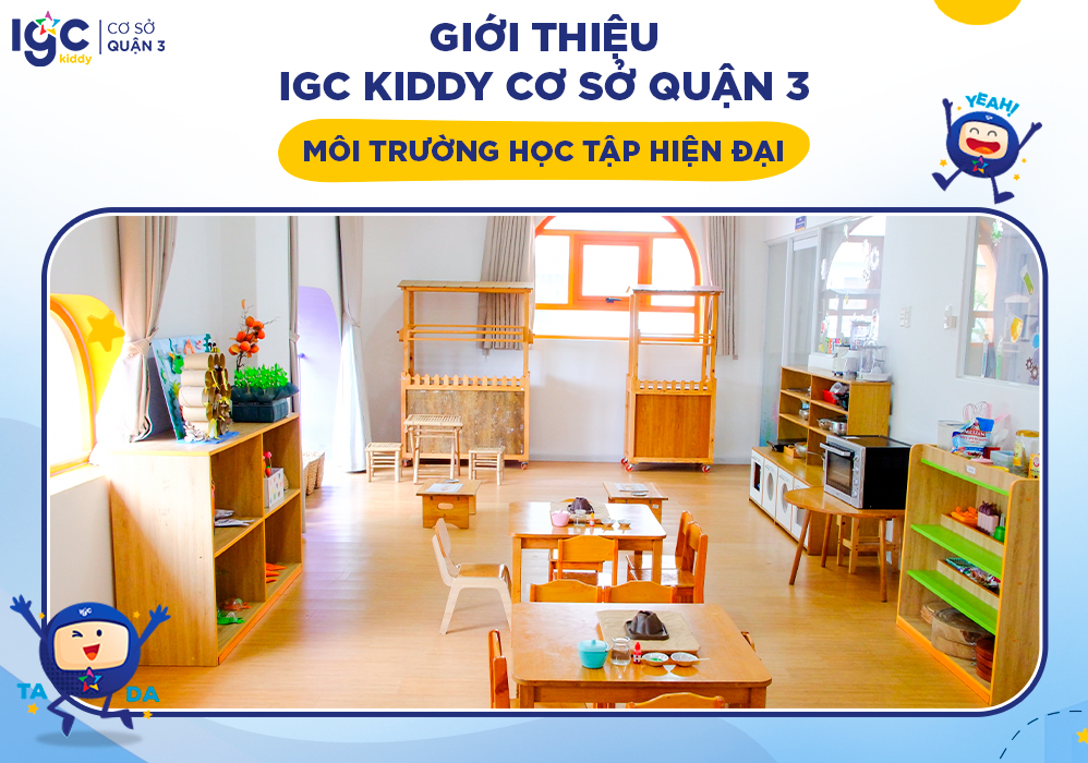 Giới thiệu IGC Kiddy cơ sở Quận 3 – Môi trường học tập hiện đại