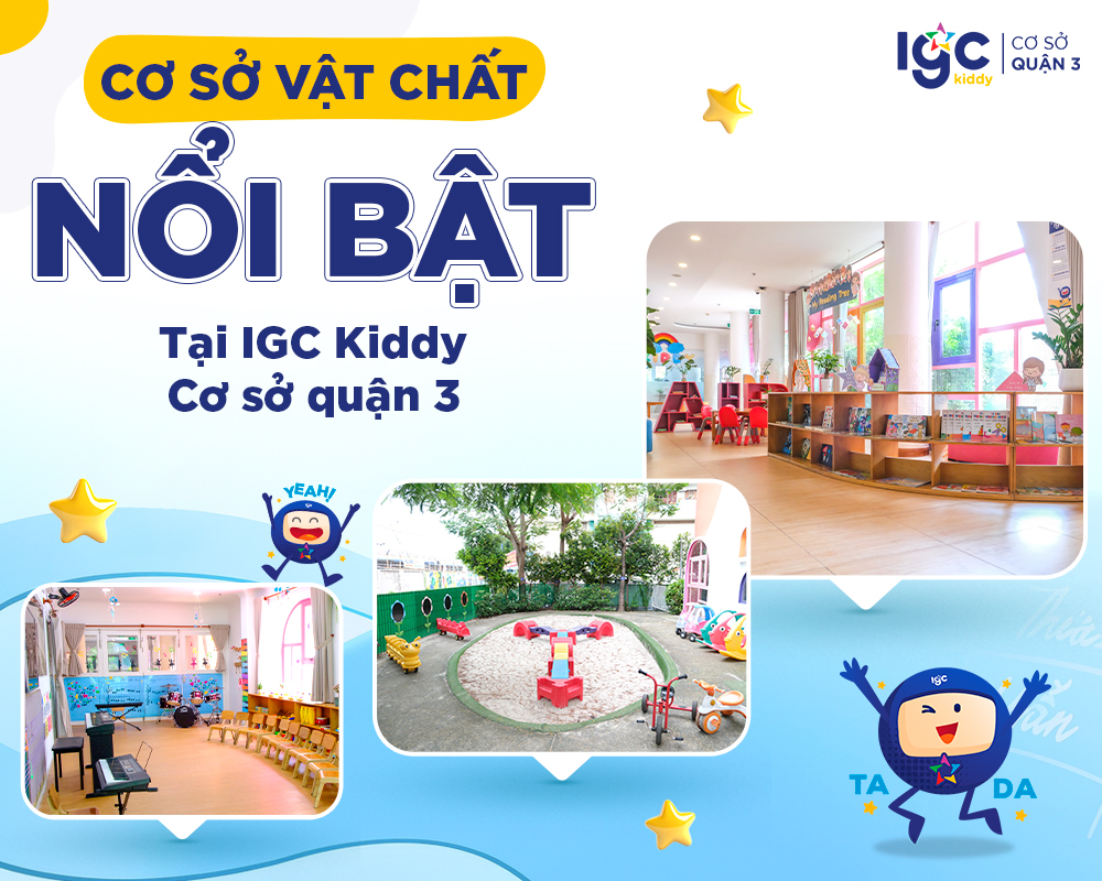 co-so-vat-noi-bat-tai-igc-kiddy-co-so-quan-3