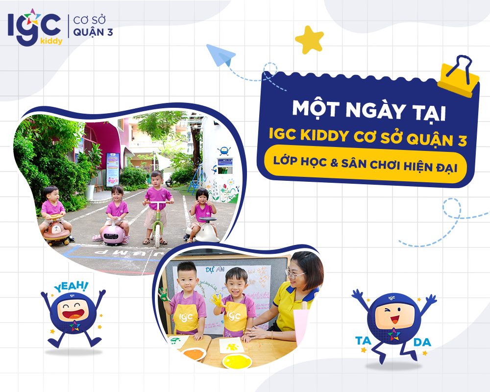 Một ngày tại IGC Kiddy cơ sở Quận 3
