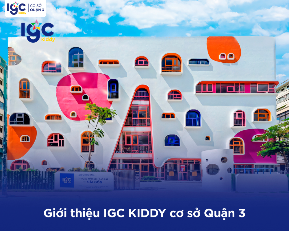 Trường mầm non IGC KIDDY cơ sở Quận 3